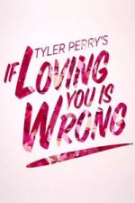 If Loving You Is Wrong: Season 1
