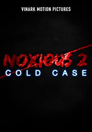 Noxious 2: Cold Case