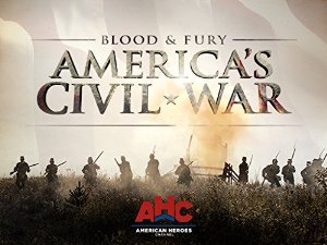 Blood And Fury: America's Civil War: Season 1