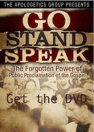 Go Stand Speak: The Forgotten Power Of The Public Proclamation Of The Gospel