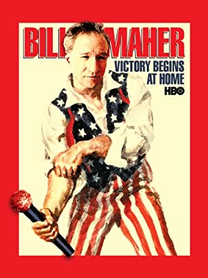 Bill Maher: Victory Begins At Home