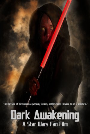 Dark Awakening: A Star Wars Fan Film