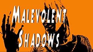 Malevolent Shadows