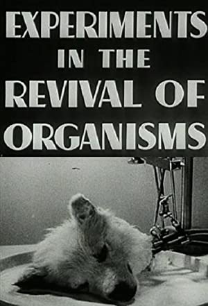 Experiments In The Revival Of Organisms