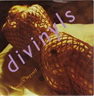 Divinyls: I Touch Myself