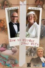 How To Murder Your Wife