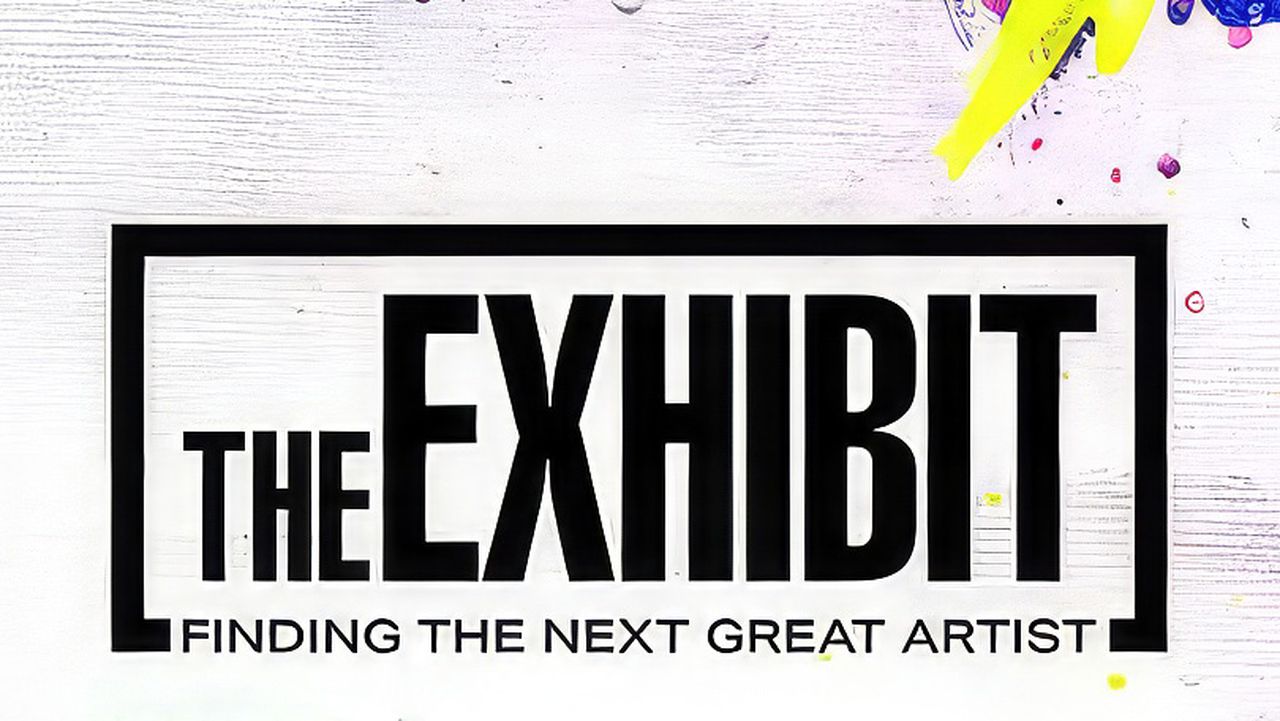 The Exhibit: Finding The Next Great Artist: Season 1