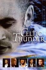 Celtic Thunder: The Show