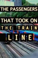 The Passengers That Took On The Train Line