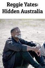 Reggie Yates: Hidden Australia: Season 1